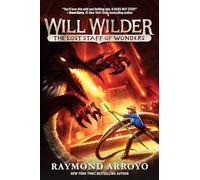 Will Wilder The Lost Staff Of Wonders