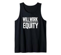 Will Work for Equity Startup Founder Tank Top
