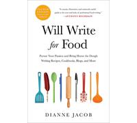 Will Write For Food by Dianne Jacob | Paperback | 2021