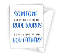 Will you be my God Father Greetings Card Funny Cheeky Rude Uncle Men Friends