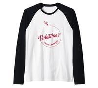 Will You Be My Valentine Just Kidding I Hate Everyone Raglan Baseball Tee