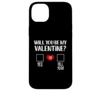 Will You Be My Valentine Yes or Hell Romantic Valentines Day Case for iPhone 14 Plus