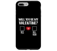 Will You Be My Valentine Yes or Hell Romantic Valentines Day Case for iPhone 7 Plus/8 Plus