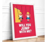 Will You Jump With Me Typography Framed Wall Art Print A1 (84.1×59.4cm) White, Wall Decor for Living Room, Bedroom, Office & Home, Ready to Hang, Art Gift