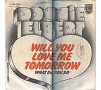 Will you love me tomorrow (1977) / Vinyl single [Vinyl-Single 7'']