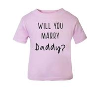 Will You Marry Daddy (Simple Text Art Style) [BBY7] Valentines Marriage Proposal Short Sleeve Cotton Toddler t Shirt, 1-2 Years, Pastel Pink