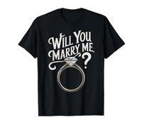 Will you marry me - Funny Wedding Proposal T-Shirt