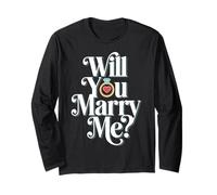 Will You Marry Me? Wedding Proposal Sayings Long Sleeve T-Shirt