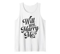 Will You Marry Me? Wedding Proposal Sayings Tank Top