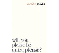 Will You Please Be Quiet, Please? (Vintage Classics)