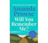 Will You Remember Me? : A powerful and emotional story from the queen of heartbreak fiction