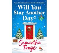 Will You Stay Another Day?: A BRAND NEW gorgeous, heartfelt read from Samantha Tonge
