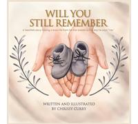 WILL YOU STILL REMEMBER
