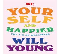 Will Young Be Yourself & Happier Hardback Book Will Young Multicolor