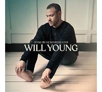 WILL YOUNG - Crying On The Bathroom Floor