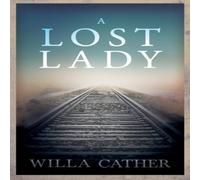 Willa Cather A Lost Lady;With an Excerpt by H. L. Mencken Paperback Book Willa Cather Multicolor