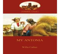 Willa Cather My Antonia Paperback Book Willa Cather Multicolor
