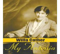 Willa Cather My Antonia Paperback Book Willa Cather Multicolor
