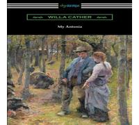 Willa Cather My Antonia Paperback Book Willa Cather Multicolor