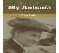 Willa Cather My Antonia Paperback Book Willa Cather Multicolor