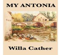 Willa Cather My Antonia Paperback Book Willa Cather Multicolor