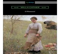 Willa Cather O Pioneers Paperback Book in White Willa Cather White