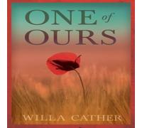 Willa Cather One of Ours;With an Excerpt by H. L. Mencken Paperback Book Willa Cather Multicolor