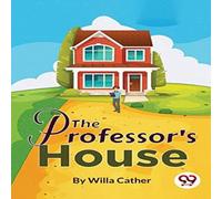 Willa Cather The Professor's House Paperback Book Willa Cather Multicolor