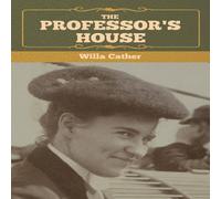 Willa Cather The Professor's House Paperback Book Willa Cather Multicolor