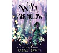 Willa of Dark Hollow: 2 (Willa of the Wood)