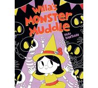Willa’s Monster Muddle: spooky slapstick fun at a haunted house party! Read this cosy comic-book style comedy new for 2026