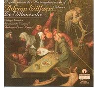 Willaert: The Complete Works of Vol. 1, Le Villanesche