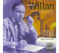 Willan Healey - Masses & Motets