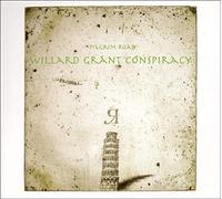Willard Grant Conspiracy - Pilgrim Road