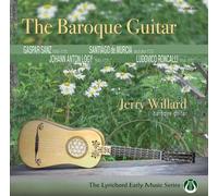 Willard, Jerry^De Murcia^Sanz - Baroque Guitar