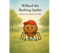 Willard the Barking Spider