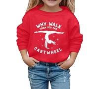 WILLBEST Why Walk When You Can Cartwheel Gymnastics Sports Girls Sweatshirt Jumpers Crewneck Long Sleeve Shirts Pullover Kids Graphic Tee Activewear Top