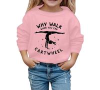 WILLBEST Why Walk When You Can Cartwheel Gymnastics Sports Girls Sweatshirt Jumpers Crewneck Long Sleeve Shirts Pullover Kids Graphic Tee Activewear Top