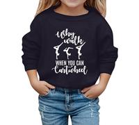 WILLBEST Why Walk When You Can Cartwheel Gymnastics Sports Girls Sweatshirt Jumpers Crewneck Long Sleeve Shirts Pullover Kids Graphic Tee Activewear Top