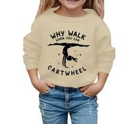 WILLBEST Why Walk When You Can Cartwheel Gymnastics Sports Girls Sweatshirt Jumpers Crewneck Long Sleeve Shirts Pullover Kids Graphic Tee Activewear Top