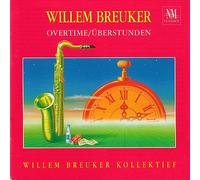 Willem Breuker Kollektief - Overtime