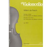 Willem De Fesch: Cello Sonata in D Minor Op.13/4 (Cello & Piano/Basso Continuo) BA3962