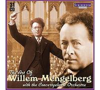 Willem Mengelberg, Concertegebouw Orchestra - The Art of Willem Mengelberg