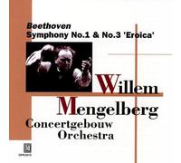 Willem Mengelberg - Mengelberg : Beethoven Symphony No.1 & No.3 'Eroica'
