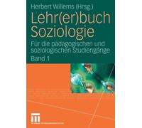 Willems - Lehrerbuch Soziologie Fr die pdagogischen und soziolog - X555z