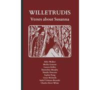Willetrudis. Verses about Susanna: Latin Text with Running Vocabulary and Commentary (The Experrecta Series: Women Latin Authors)