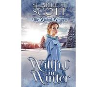 Willful in Winter: 4 (The Wicked Winters)