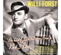 Willi Forst Du hast Glück bei den Frau'n, Bel Ami - 50 große Erfolge (CD)