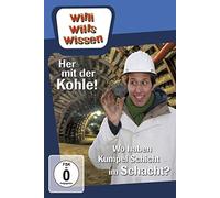 Willi wills wissen: Her mit der Kohle / Schicht im Schacht