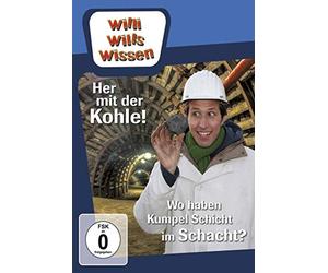Willi wills wissen: Her mit der Kohle / Schicht im Schacht